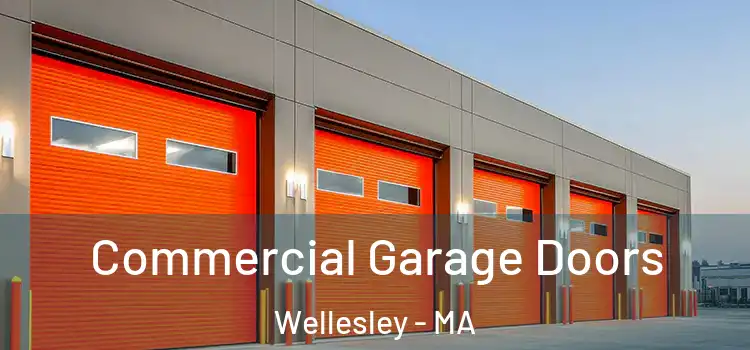  Commercial Garage Doors Wellesley - MA